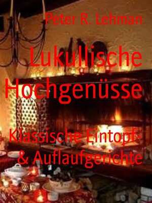 cover image of Lukullische Hochgenüsse
